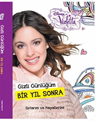 Disney Violetta / Gizli Günlüğüm - Bir Yıl Sonra