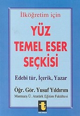 İlköğretim İçin Yüz Temel Eser Seçkisi