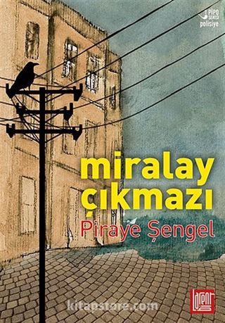 Miralay Çıkmazı