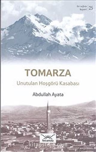 Tomarza - Unutulan Hoşgörü Kasabası