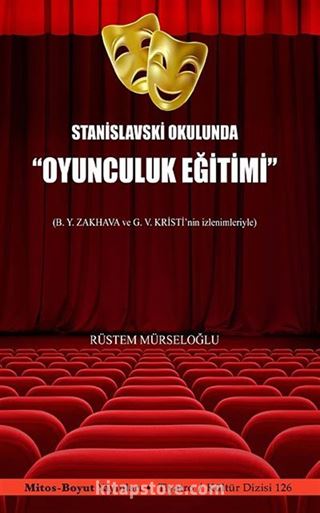 Stanislavski Okulunda Oyunculuk Eğitimi