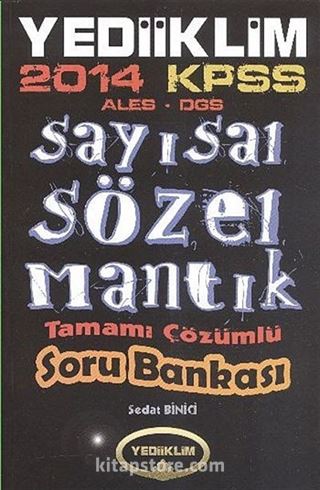 2014 KPSS ALES DGS Sayısal Sözel Mantık Tamamı Çözümlü Soru Bankası