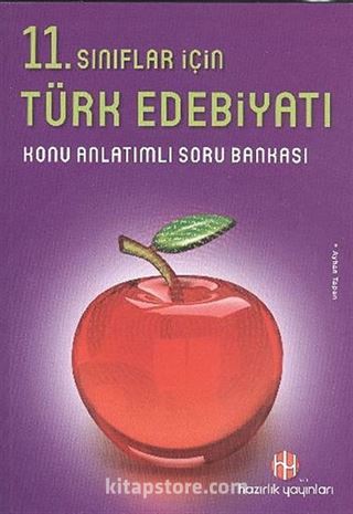 11.Sınıflar İçin Türk Edebiyatı Konu Anlatımlı - Soru Bankası