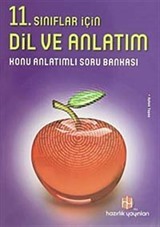 11.Sınıf Dil ve Anlatım Konu Anlatımlı - Soru Bankası