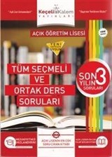 Açıköğretim Lisesi Tüm Seçmeli ve Oratk Ders Soruları Son 3 Yılın Soruları