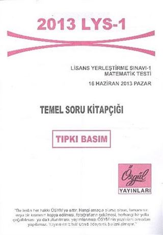 2013 LYS-1 Temel Soru Kitapçığı Tıpkı Basım