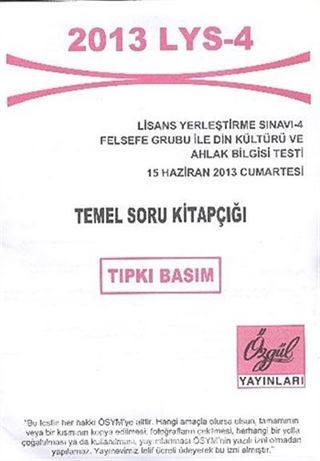 2013 LYS-4 Temel Soru Kitapçığı Tıpkı Basım