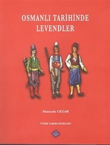 Osmanlı Tarihinde Levendler