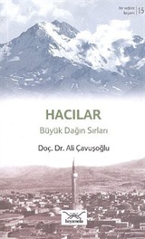 Hacılar - Büyük Dağın Sırları