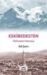 Eskibedesten - Hafızadan Hatıraya