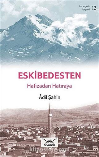 Eskibedesten - Hafızadan Hatıraya