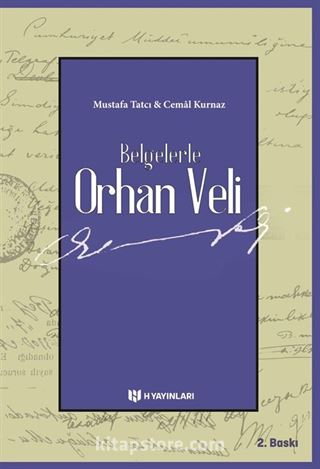 Belgelerle Orhan Veli