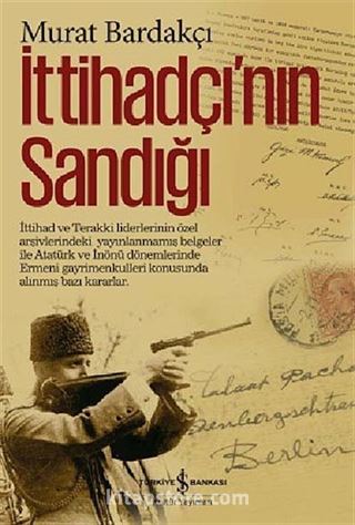 İttihadçı'nın Sandığı (Karton Kapak)