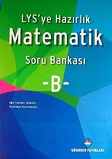 LYS'te Hazırlık Matematik Soru Bankası B