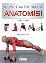 Kuvvet Antrenmanı Anatomisi