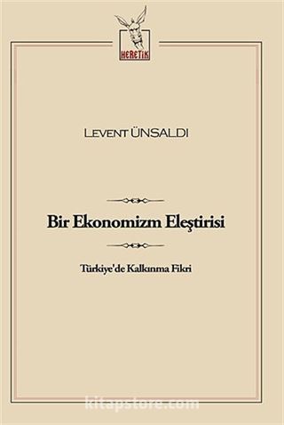 Bir Ekonomizm Eleştirisi