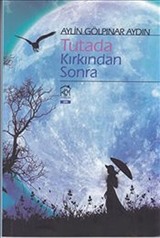 Tutada Kırkından Sonra