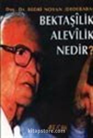 Bektaşilik ve Alevilik Nedir?