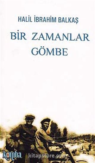 Bir Zamanlar Gömbe