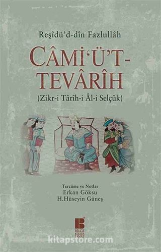 Cami'ü't-Tevarih (Zikr-i Tarih-i Al-i Selçuk)