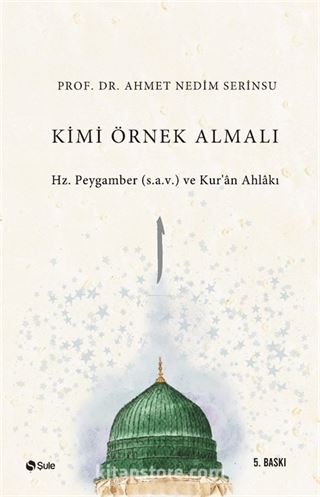 Kimi Örnek Almalı