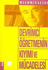 Devrimci Öğretmenin Kıyımı ve Mücadelesi (2 Cilt)