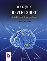 Tek Kişilik Devlet Sırrı