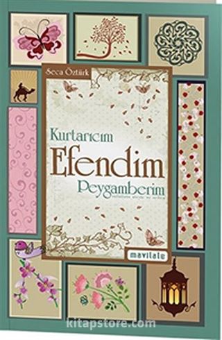 Kurtarıcım Efendim Peygamberim