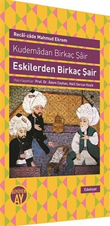 Eskilerden Birkaç Şair