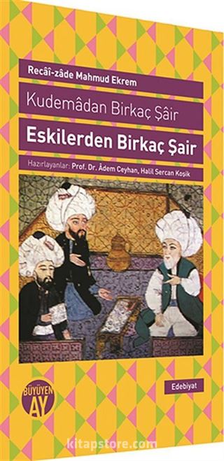 Eskilerden Birkaç Şair