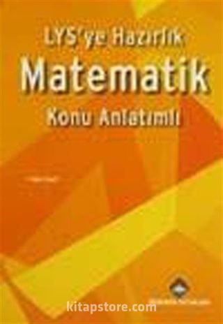 LYS'ye Hazırlık Matematik Konu Anlatımlı