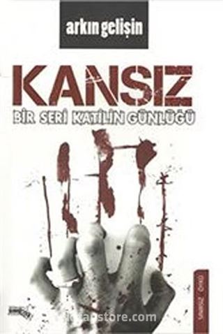 Kansız - Bir Seri Katilin Günlüğü