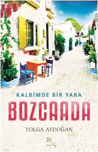 Kalbimde Bir Yara Bozcaada