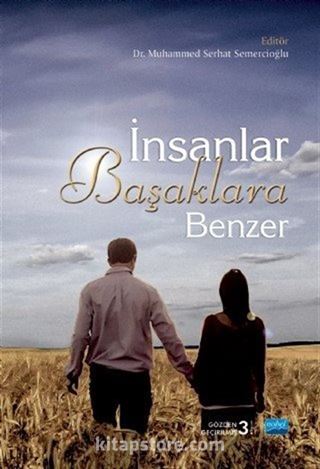 İnsanlar Başaklara Benzer