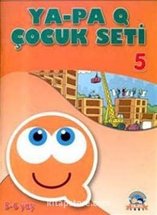 Ya-Pa Q Çocuk Seti -5 (5-6 Yaş)