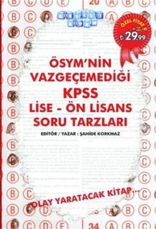 ÖSYM'nin Vazgeçemediği KPSS Lise-Ön Lisans Soru Tarzları