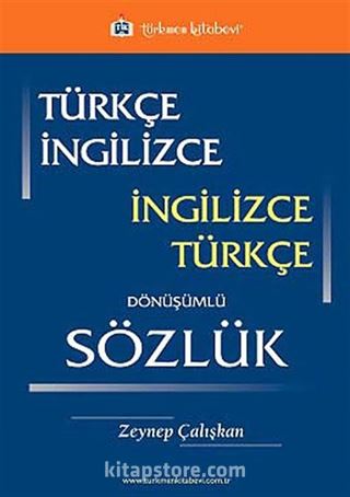 Türkçe-İngilizce İngilizce-Türkçe Dönüşümlü Sözlük