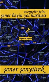 Şener Beyin Yol Haritası