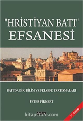 'Hristiyan Batı' Efsanesi