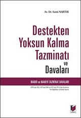 Destekten Yoksun Kalma Tazminatı ve Davaları