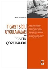 Ticaret Sicili Uygulamaları ve Pratik Çözümleri