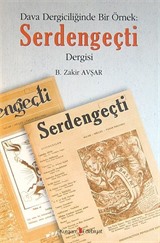 Dava Dergiciliğinde Bir Örnek: Serdengeçti Dergisi