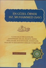 En Güzel Örnek ve Önder Hz.Muhammed (S.A.V)