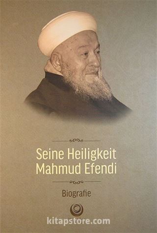 Seine Heiligkeit Mahmud Efendi