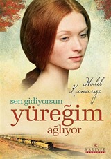 Sen Gidiyorsun Yüreğim Ağlıyor