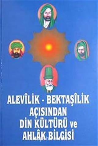 Alevilik Bektaşilik Açısından Din ve Ahlak Bilgisi