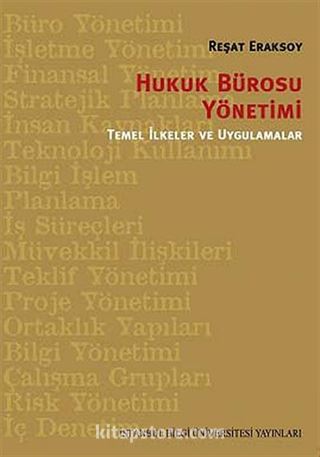 Hukuk Bürosu Yönetimi Temel İlkeler ve Uygulmalar