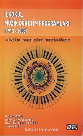 İlkokul Müzik Öğretim Programları (1913-2005)