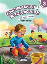 Sevgi Dolu Kalpler Mutlu Çocuklar / Çiçekler Sınıfı -3