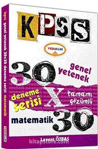 2014 KPSS Genel Yetenek Matematik 30x30 Tamamı Çözümlü Deneme Serisi